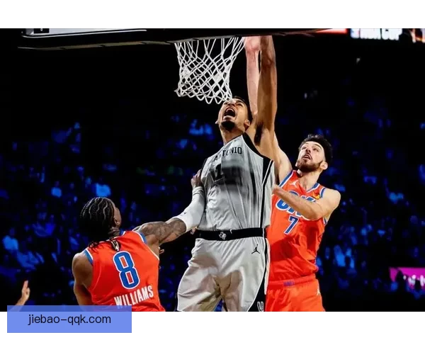 马刺年轻阵容挑战雷霆西部强势冲击一场速度与天赋的正面对决解析